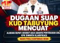VIRAL DI TIKTOK: DUGAAN SUAP KUD TABUYUNG MENCUAT, SERET NAMA BUPATI